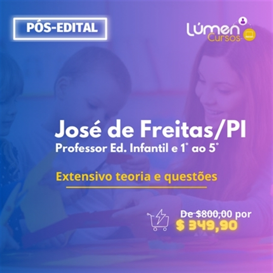 PACOTE - José de Freitas - Professor Ed. Infantil e 1º ao 5º  (Extensivo Teoria + Questões)