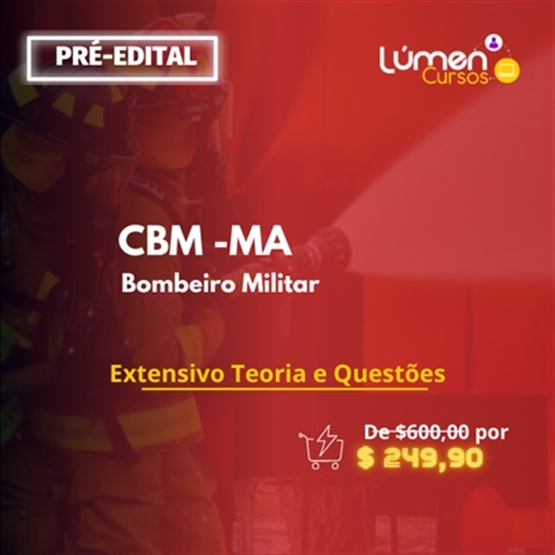 PACOTE - CBM - Bombeiros Maranhão - Bombeiro Militar (Extensivo Teoria + Questões)
