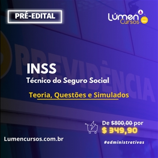 INSS - Técnico do Seguro Social (Extensivo Teoria + Questões)