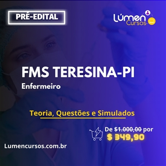 FMS/Teresina - Enfermeiro (Extensivo Teoria + Questões)