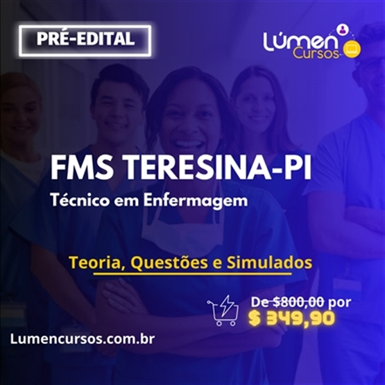 FMS/Teresina - Técnico em Enfermagem (Extensivo Teoria + Questões)